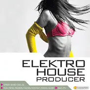 Loopmasters - Elektro House Producer