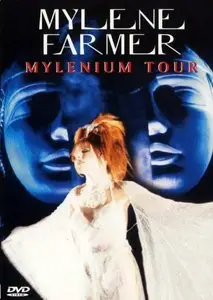 Mylene Farmer - Mylenium Tour (DVD9) (2000)