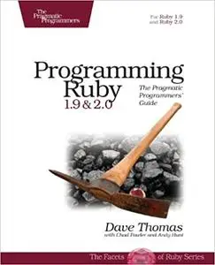 Programming Ruby 1.9 & 2.0: The Pragmatic Programmers' Guide  Ed 4