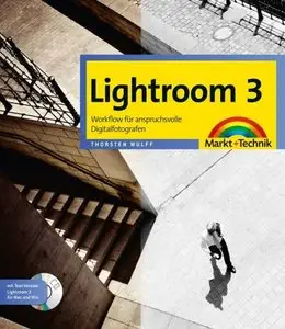 Lightroom 3 - Workflow für anspruchsvolle Digitalfotografen