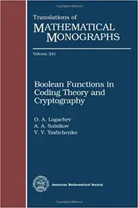 Boolean Functions in Coding Theory and Cryptography