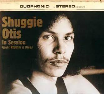 Shuggie Otis - In Session: Great Rhythm & Blues 1973-1977 (2002)