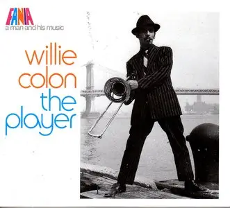 Willie Colon - The Player  (2007)