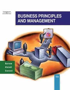 Business Principles and Management, 12nd Edition (repost)