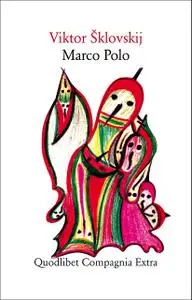 Viktor Sklovskij - Marco Polo
