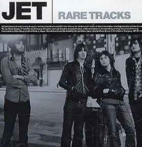 Jet - Rare Tracks (Enhanced) [Japan] (2004)