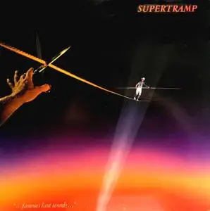 Supertramp ‎- ...Famous Last Words... (1982)
