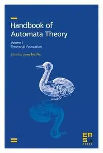 Handbook of Automata Theory: Volumes I