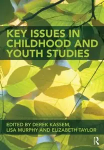 Key Issues in Childhood and Youth Studies (repost)