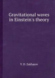 Gravitational waves in Einstein's theory
