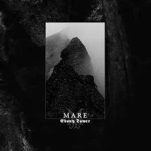 Mare - Ebony Tower (2018)