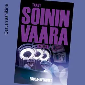 «Ebola-Helsinki» by Taavi Soininvaara