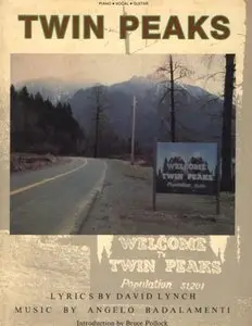 Twin Peaks (Piano, Vocal, Guitar Soundbook) by Angelo Badalamente