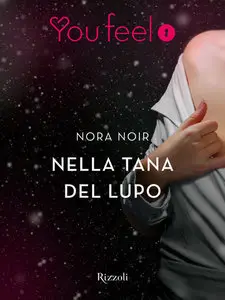Nora Noir – Nella tana del lupo