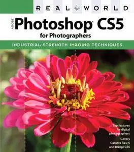 Real World Adobe Photoshop CS5 for Photographers(Repost)