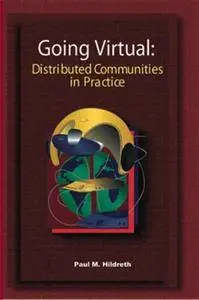 Going Virtual: Distributed Communities of Practice(Repost)