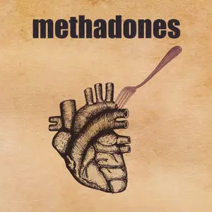 The Methadones - Methadones (2010)