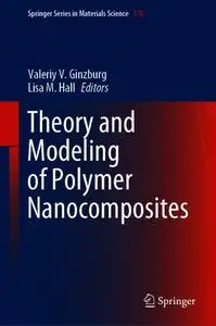Theory and Modeling of Polymer Nanocomposites