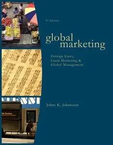 Global Marketing: Foreign Entry, Local Marketing, and Global Management (repost)