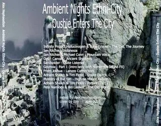 Hephaestion's Ambient Nights - Ethni City - Oushie Enters the City (2005)