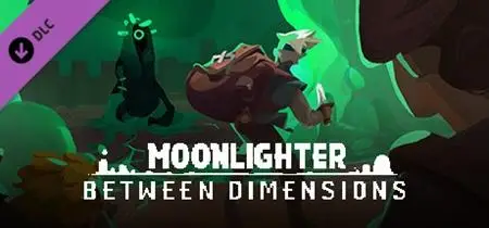 Moonlighter - Between Dimensions (2019)