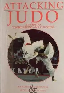 Attacking Judo: A Guide to Combinations and Counters (Repost)