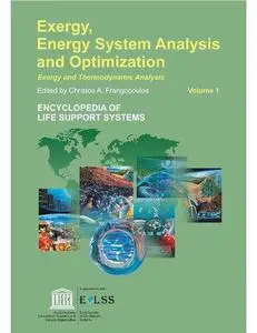 EXERGY, ENERGY SYSTEM ANALYSIS AND OPTIMIZATION:  Exergy and Thermodynamic Analysis