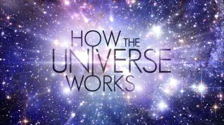 How the Universe Works S01E05