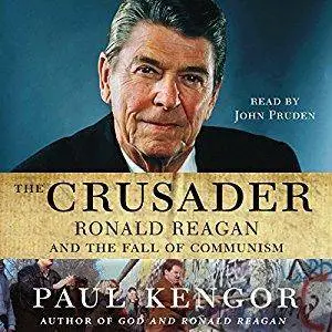 The Crusader: Ronald Reagan and the Fall of Communism [Audiobook]