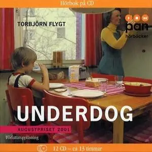 «Underdog» by Torbjörn Flygt