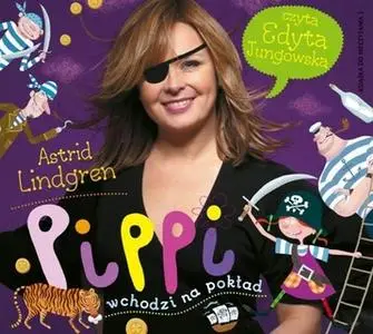 «Pippi wchodzi na pokład» by Astrid Lindgren