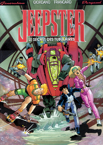 Jeepster - Tome 2 - Le Secret des Tubulaires