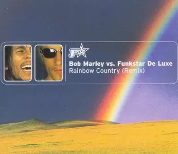 Bob Marley vs. Funkstar De Luxe - Rainbow Country