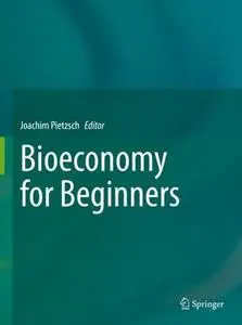 Bioeconomy for Beginners (Repost)