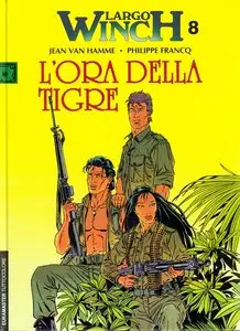 Largo Winch - Volume 8 - L'Ora Della Tigre