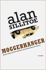 «Moggerhanger» by Alan Sillitoe