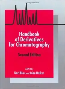Handbook of Derivatives for Chromatography (Repost)