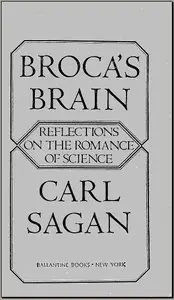 Broca's Brain by Carl Sagan (Repost)