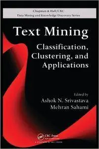 Text Mining: Classification, Clustering, and Applications (Repost)