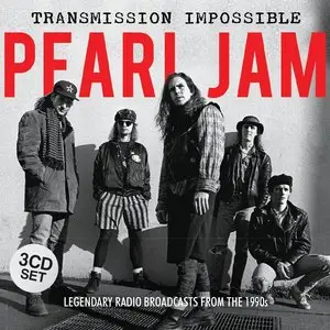 Pearl Jam - Transmission Impossible (2015)