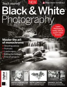 Teach Yourself Black & White Photography – May 2021