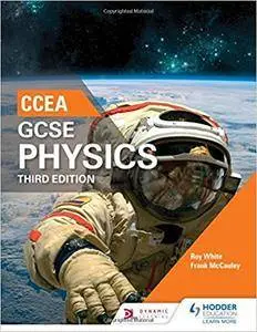 CCEA GCSE Physics, Third Edition