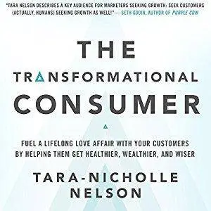 The Transformational Consumer [Audiobook]