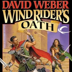 David Weber - Wind Rider's Oath (War God, Book 3) [Audiobook]