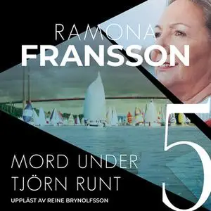 «Mord under Tjörn Runt» by Ramona Fransson