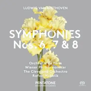 Orchestre de Paris, The Cleveland Orchestra, Wiener Philharmoniker & Rafael Kubelik - Beethoven: Symphony Nos. 6, 7 & 8 (2017)