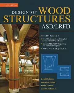 Design of Wood Structures-ASD/LRFD by Donald Breyer [Repost]