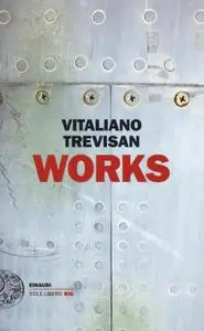 Vitaliano Trevisan - Works (Repost)