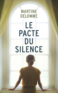 Le pacte du silence - Martine Delomme