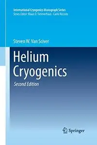Helium Cryogenics, Second Edition (Repost)